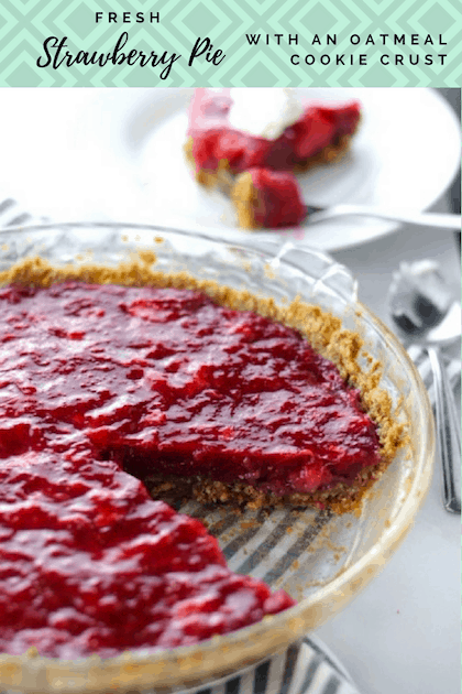 Fresh Strawberry Pie with An Oatmeal Cookie Crust