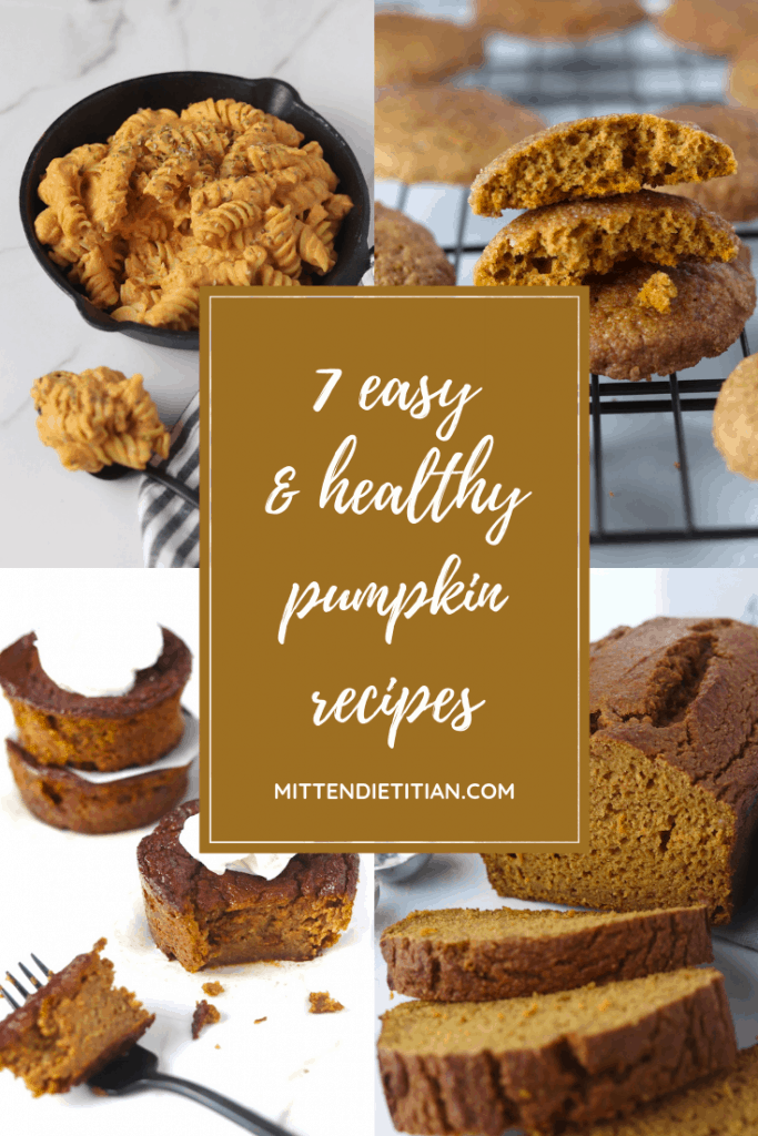 top 7 easy & healthy pumpkin recipes created by a dietitian! #easy #healthy #pumpkin #healthyrecipes #thanksgiving