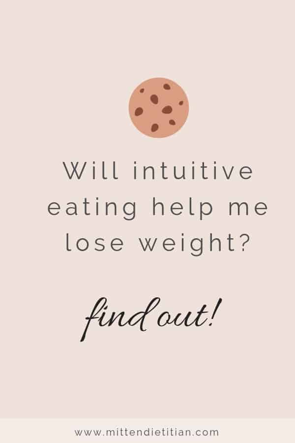 Will intuitive eating help me lose weight