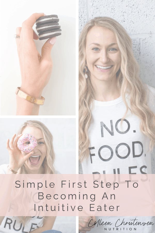 Easy Simple first step to becoming an intuitive eater