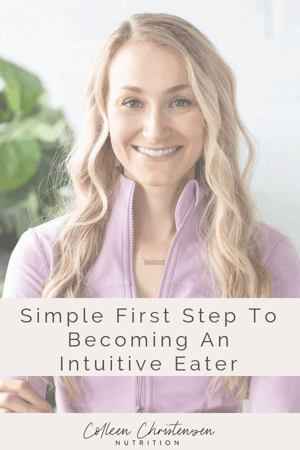 Simple first step to becoming an intuitive eater