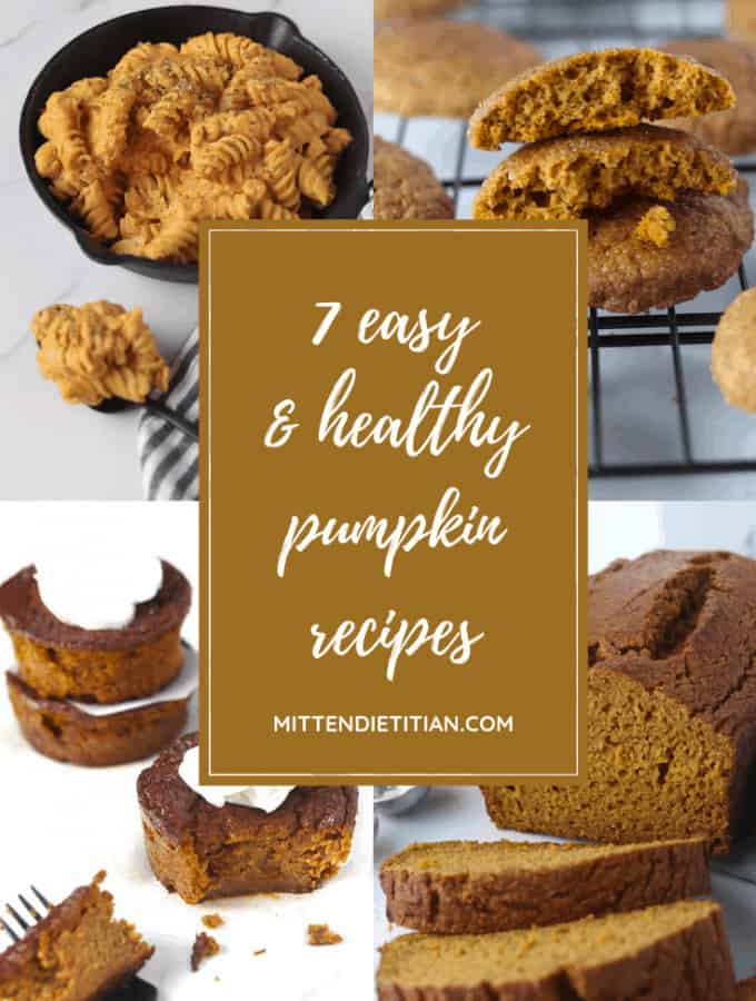 top 7 easy & healthy pumpkin recipes created by a dietitian! #easy #healthy #pumpkin #healthyrecipes #thanksgiving