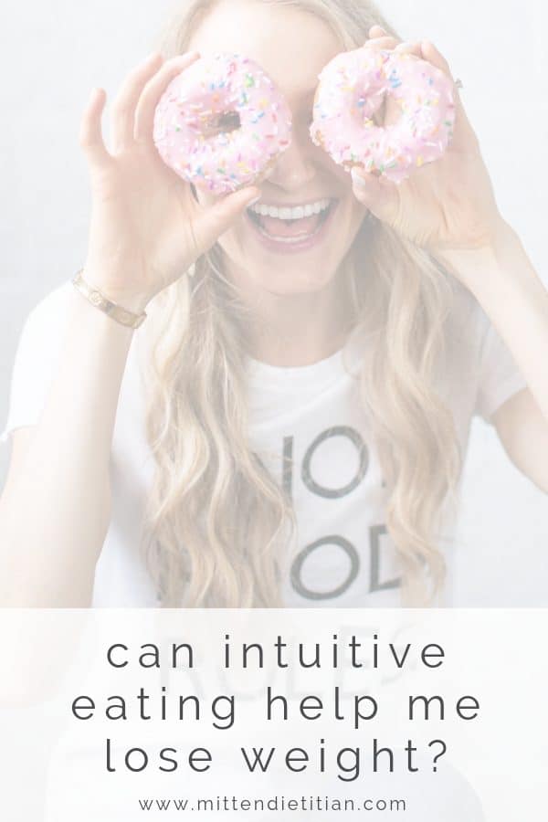 Can intuitive eating help me lose weight