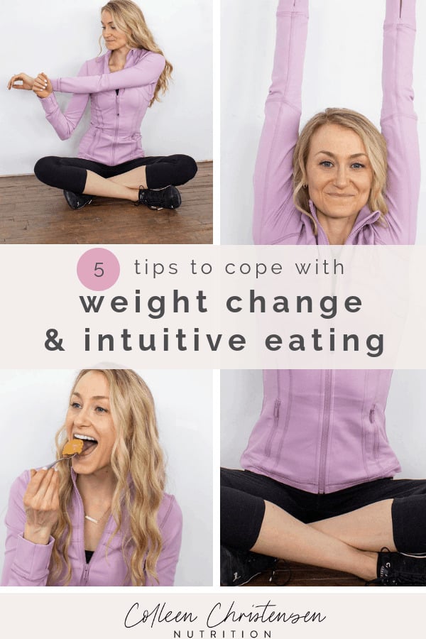 how to cope with weight change and intuitive eating