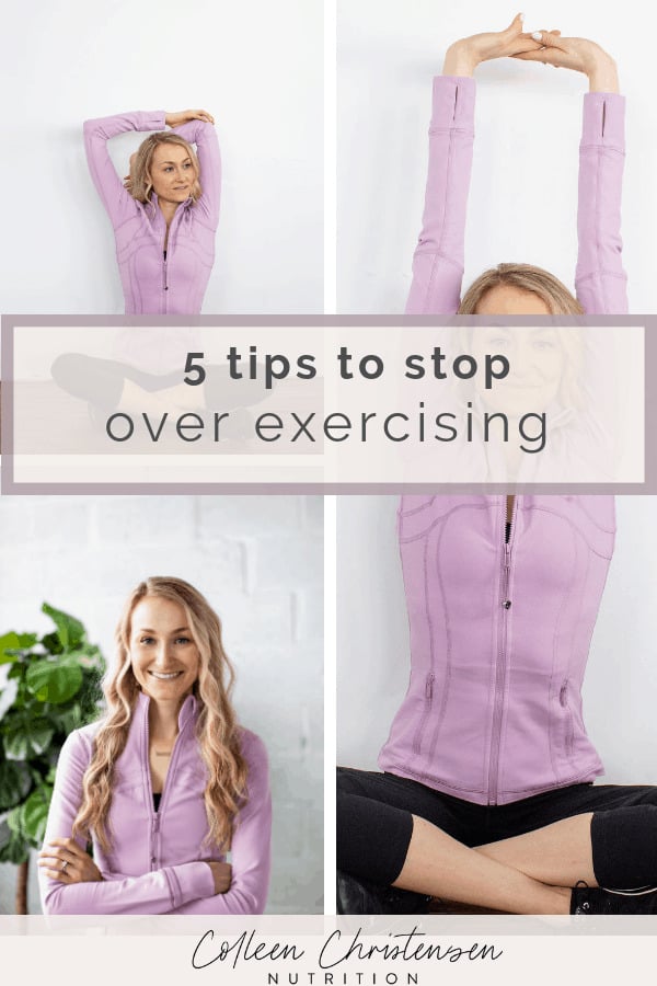 how to stop over exercising