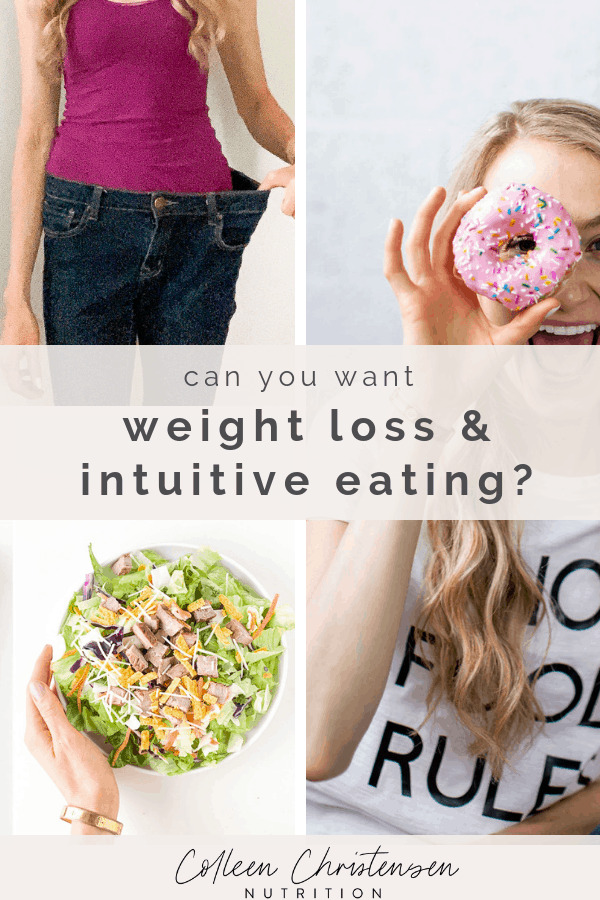 wanting weight loss and intuitive eating