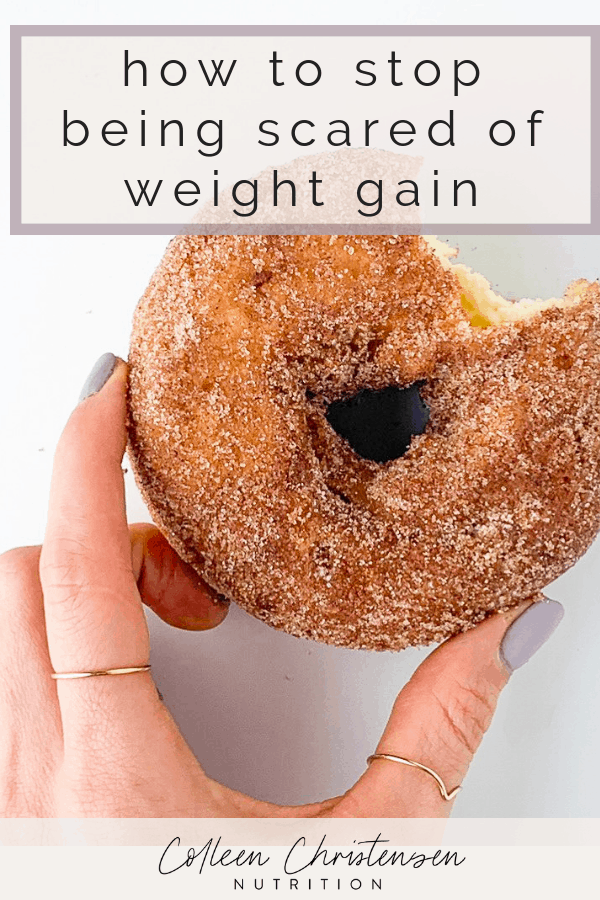 Your Fear Of Gaining Weight Colleen Christensen Nutrition