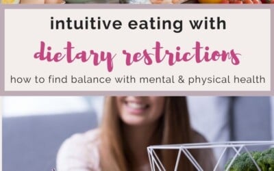 intuitive eating with dietary restrictions