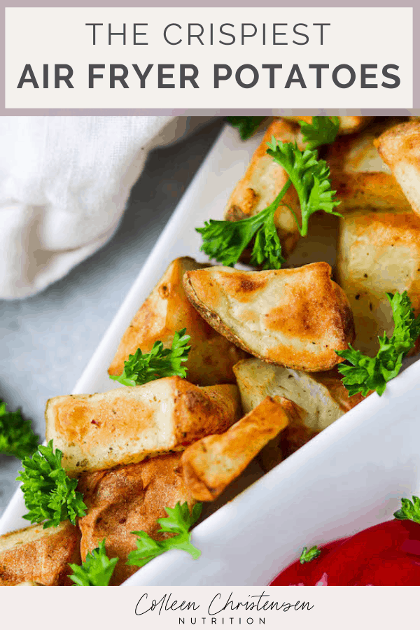 Seasoned Air Fryer Potatoes - Colleen Christensen Nutrition