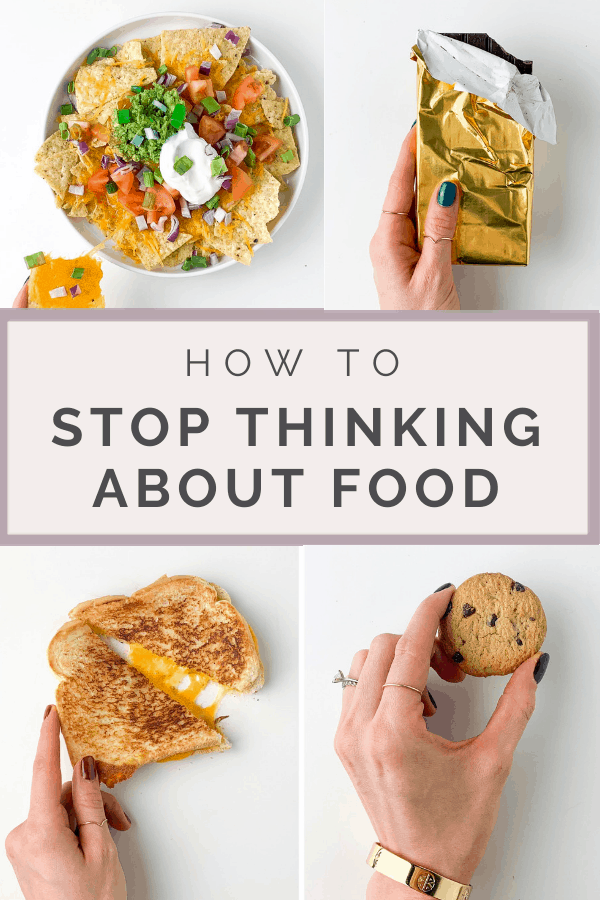 how to stop thinking about food