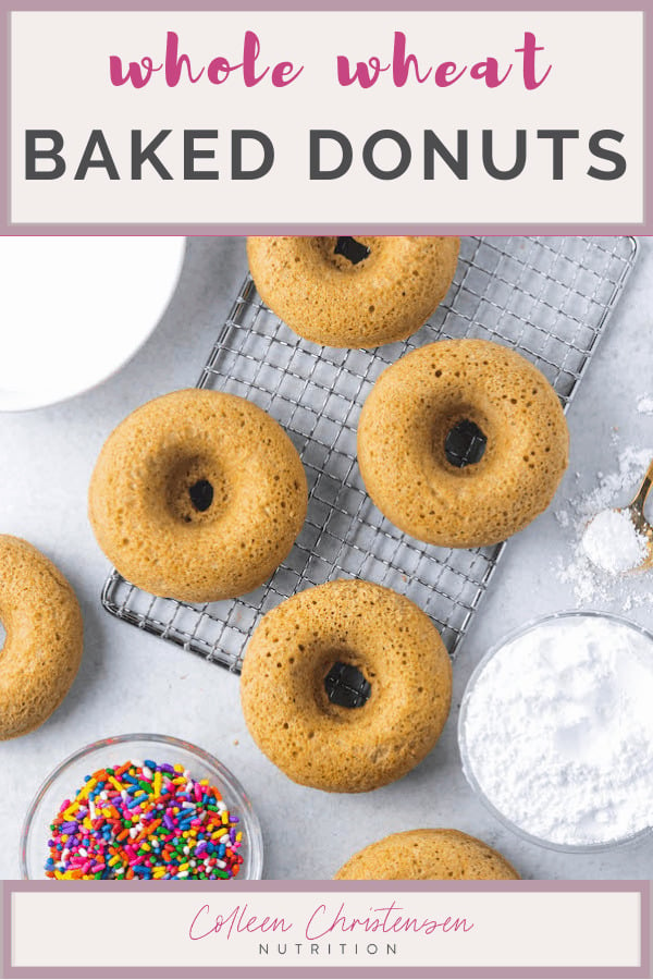 Baked Whole Wheat Donuts - Colleen Christensen Nutrition