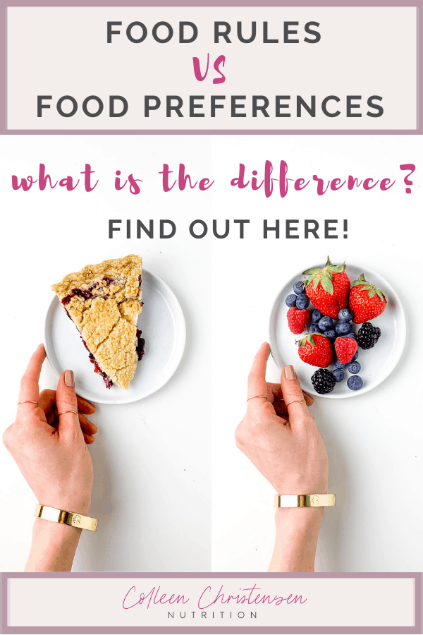 What Is A Food Rule VS Food Preference - Colleen Christensen Nutrition