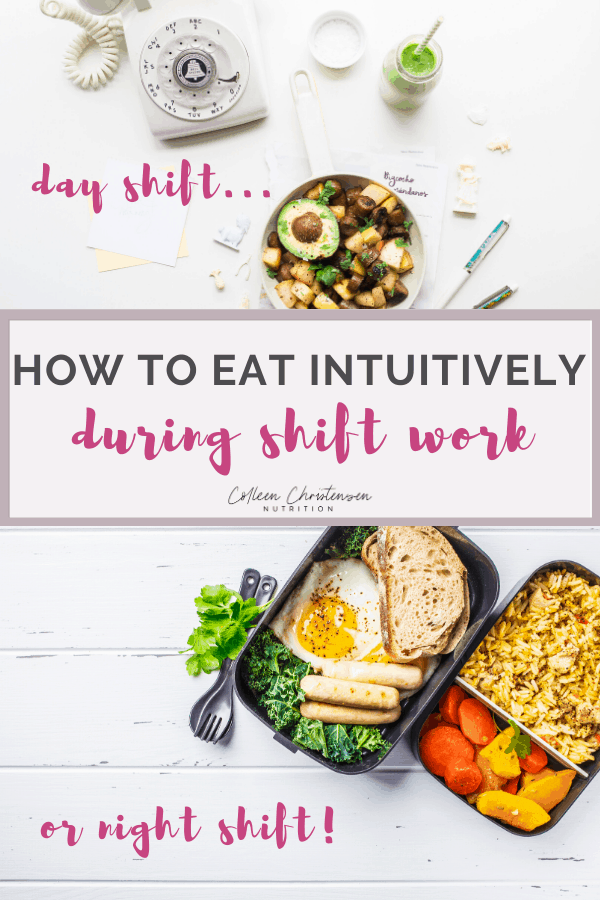 Shift Work Intuitive Eating Tips (Day And Night Shift Food Tips