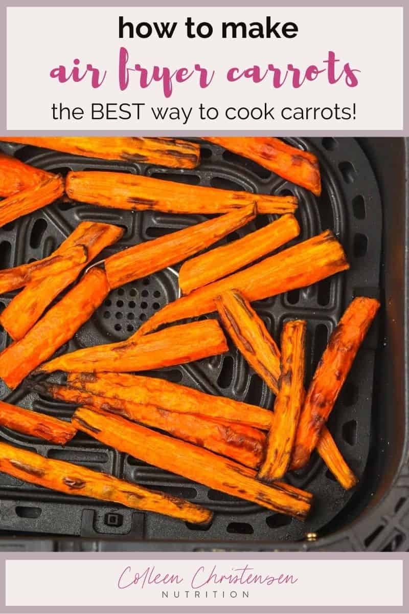 Perfectly Roasted Air Fryer Carrots Colleen Christensen Nutrition