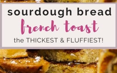 sourdough french toast pinterest pin close up.