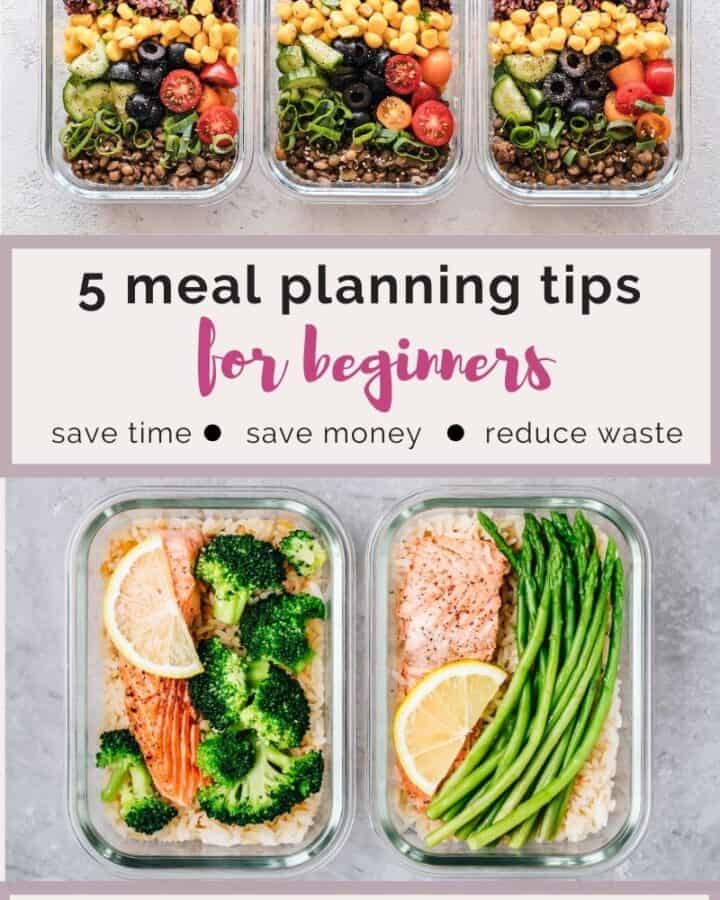 5 meal planning tips for beginners.
