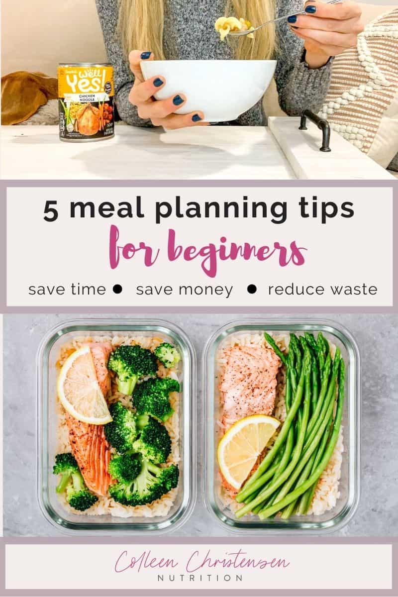 Meal Planning For Beginners [5 Easy Tips] - Colleen Christensen Nutrition