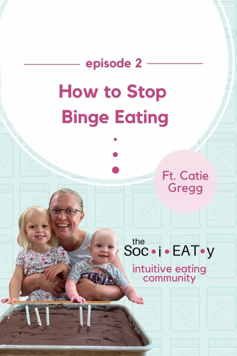 How To Stop Binge Eating Ft. Catie Gregg Featured podcast epsiode