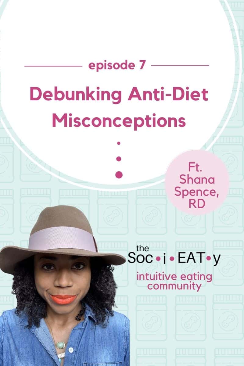 Debunking Anti-Diet Misconceptions Ft. Shana Spence [ @thenutritiontea] featured