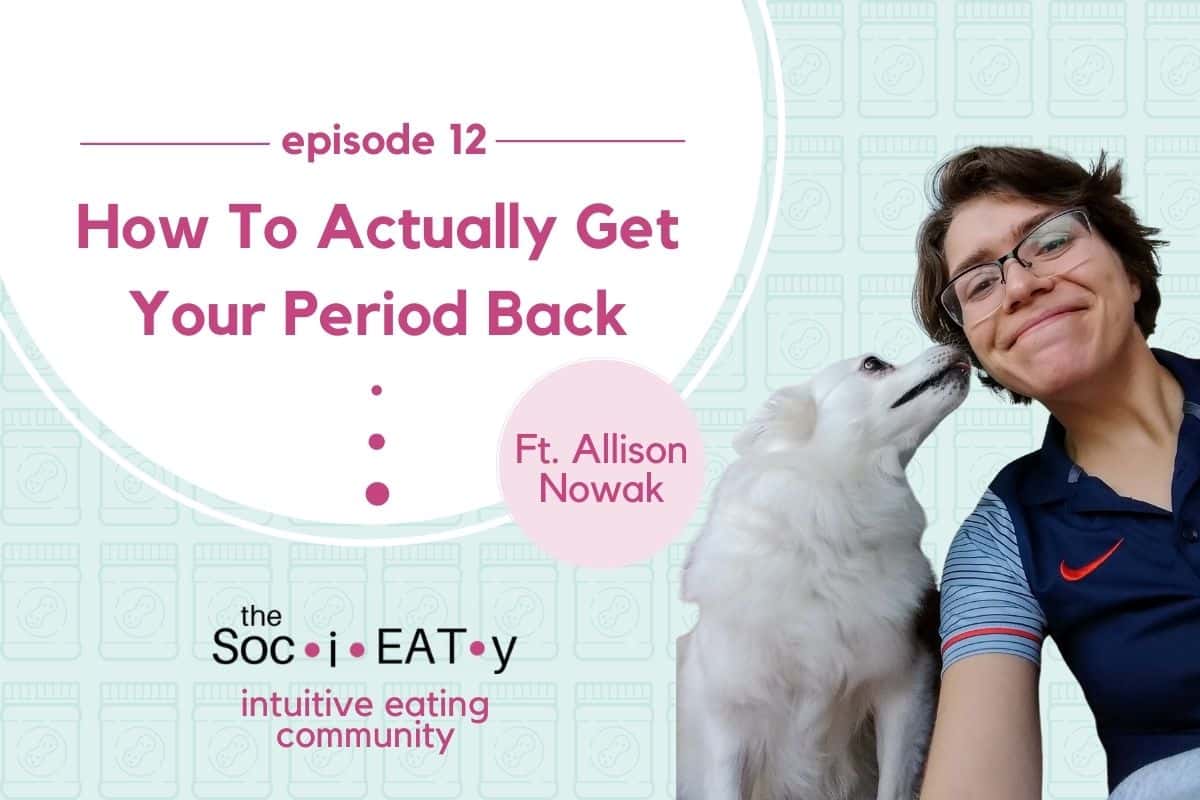 how-to-actually-get-your-period-back-feat-allison-nowak-colleen