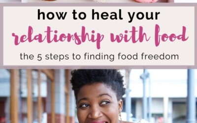 Heal your relationship with food in 5 steps