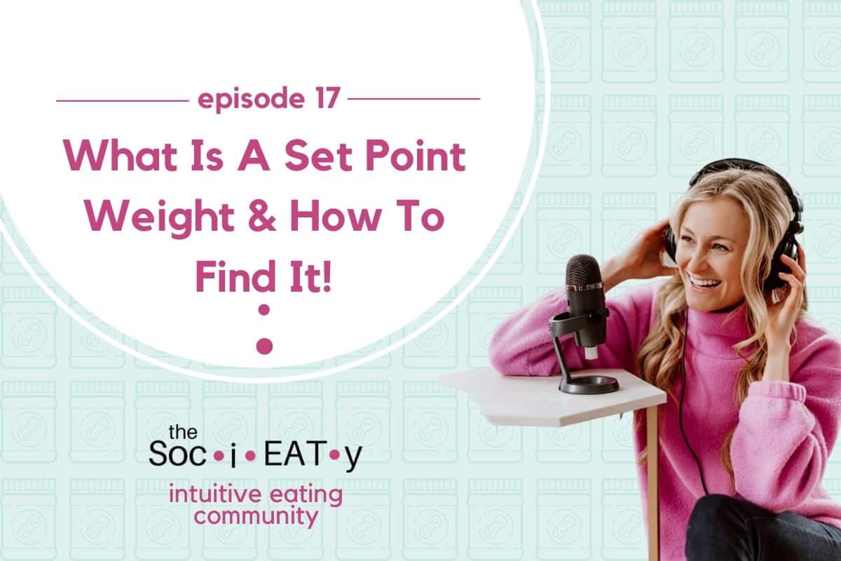 What Is A Set Point Weight? [And How To Find Yours!] blog