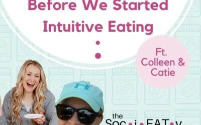 What We Wish We Knew Before We Started Intuitive Eating [feat. Catie Gregg] featured