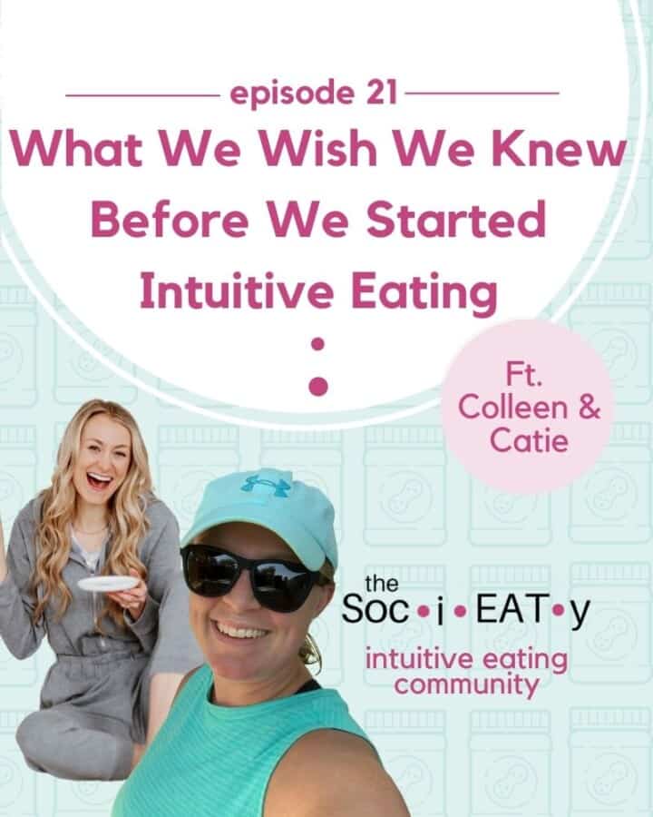 What We Wish We Knew Before We Started Intuitive Eating [feat. Catie Gregg] featured