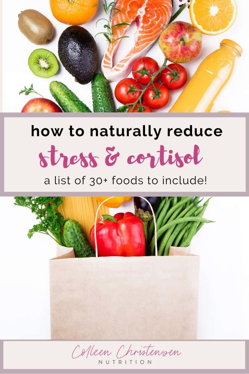 30+ Foods To Lower Cortisol & Stress - Colleen Christensen Nutrition