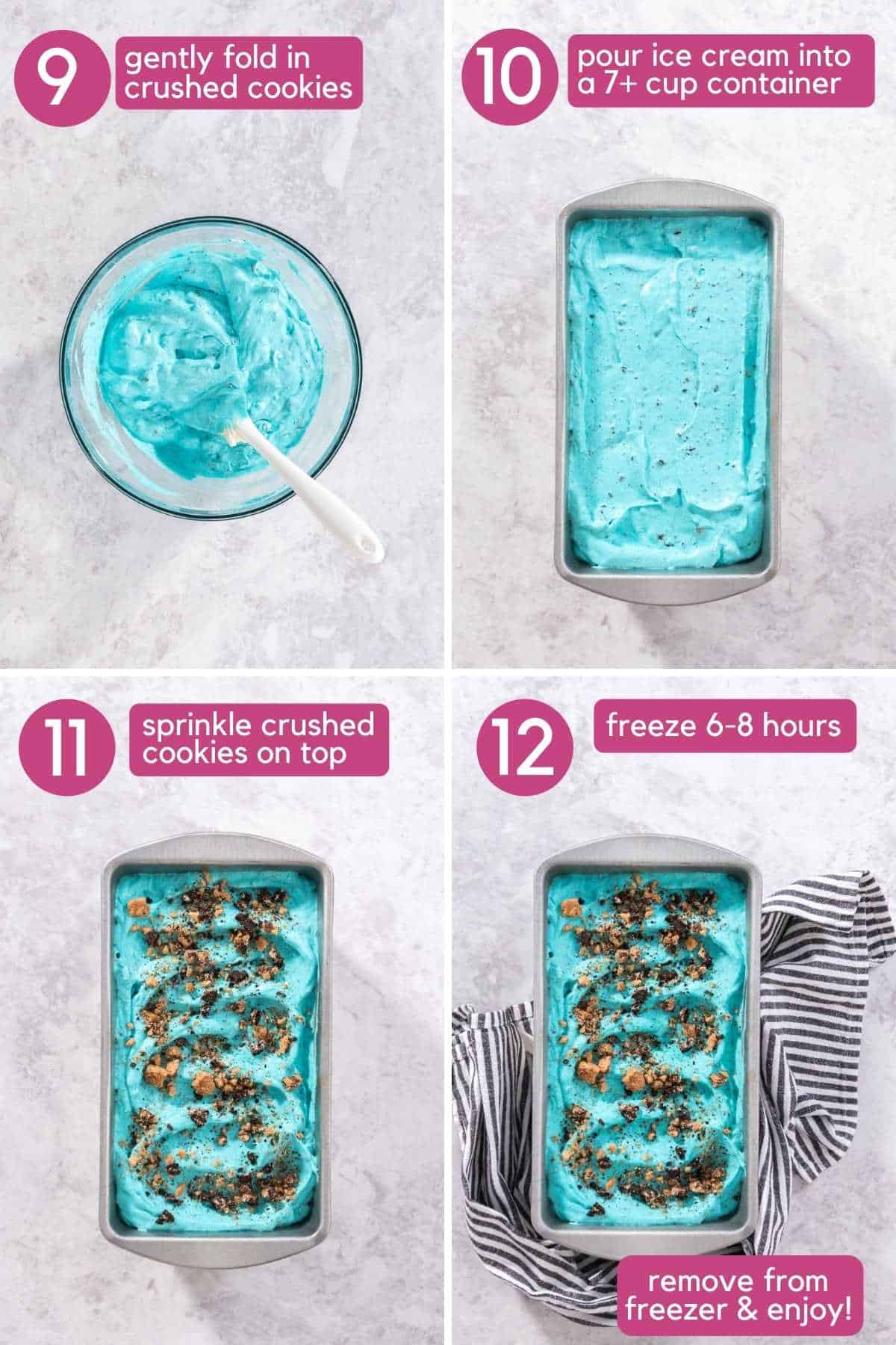 Fold in crushed cookies, pour into container and freeze for 6+ hours for Cookie Monster Ice Cream.