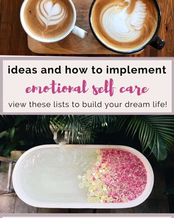 ideas and how to implement emotional self care.
