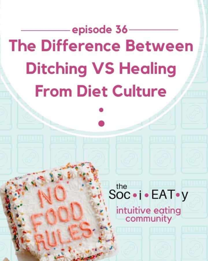 Ditching VS Healing From Diet Culture featured