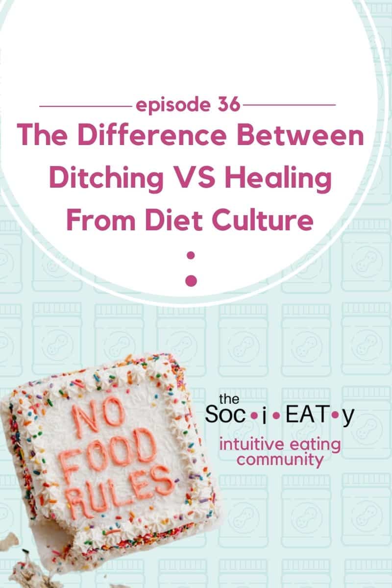 Ditching VS Healing From Diet Culture featured