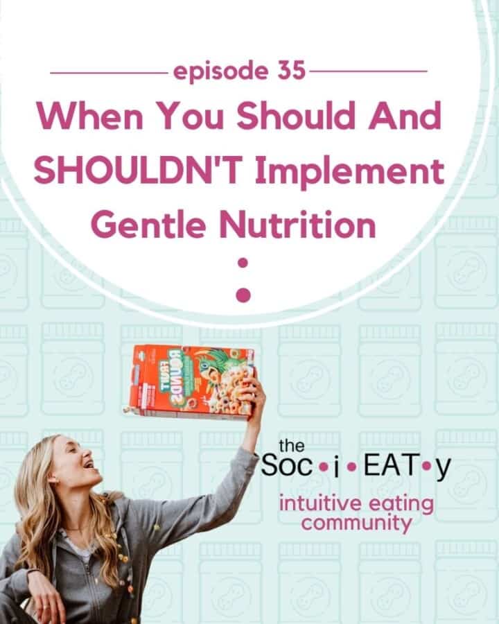 When you should and should not implement gentle nutrition featured