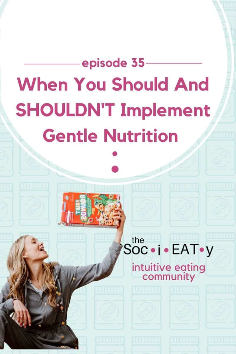 When you should and should not implement gentle nutrition featured