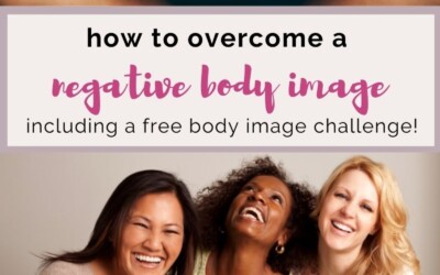 how to overcome a negative body image.
