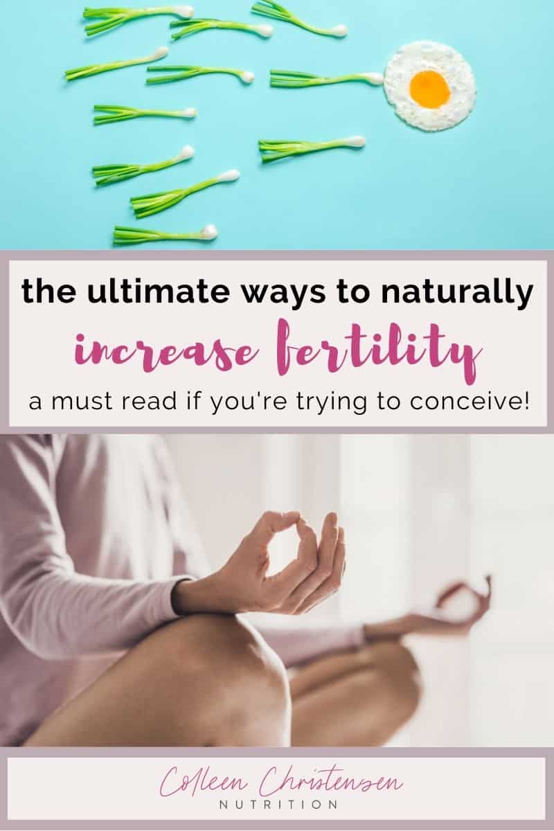 the ultimate ways to naturally increase fertility.