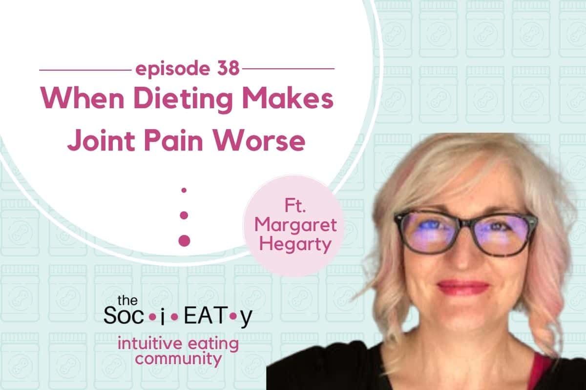 when-dieting-makes-joint-pain-worse-feat-margaret-hegarty-colleen