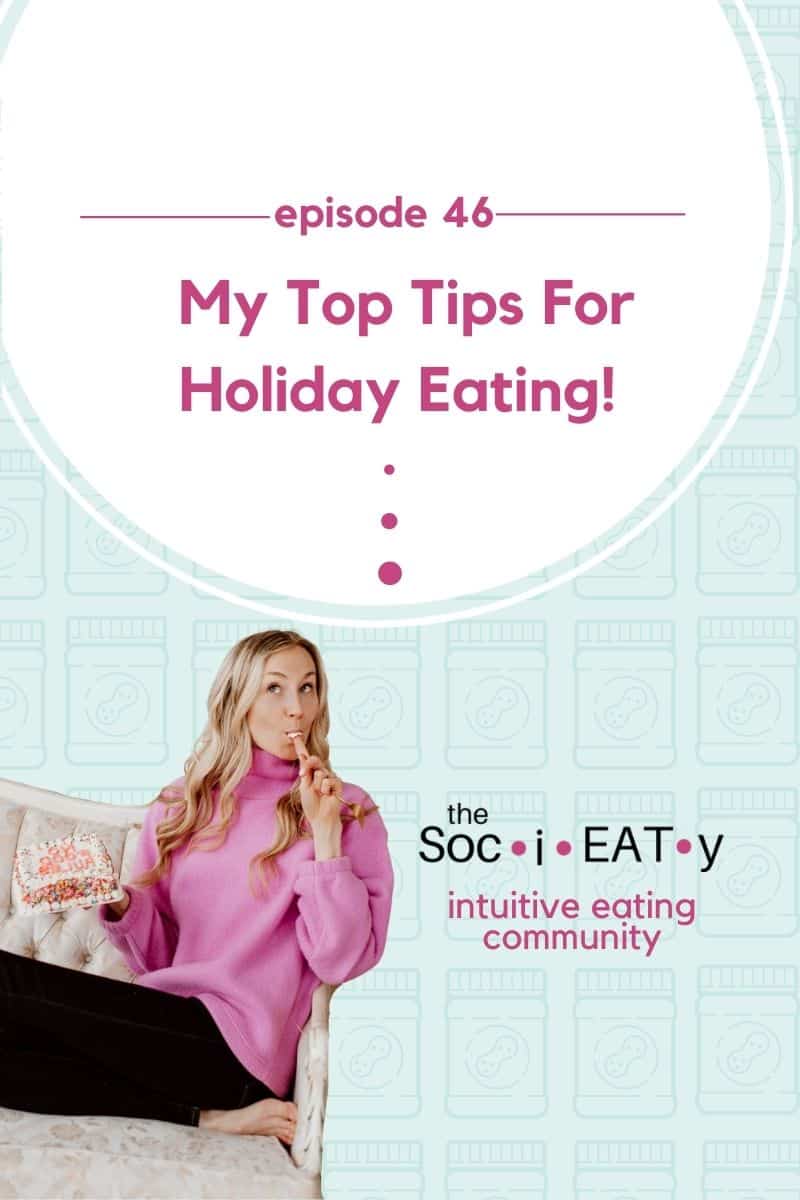 My Top Tips For Holiday Eating! featured
