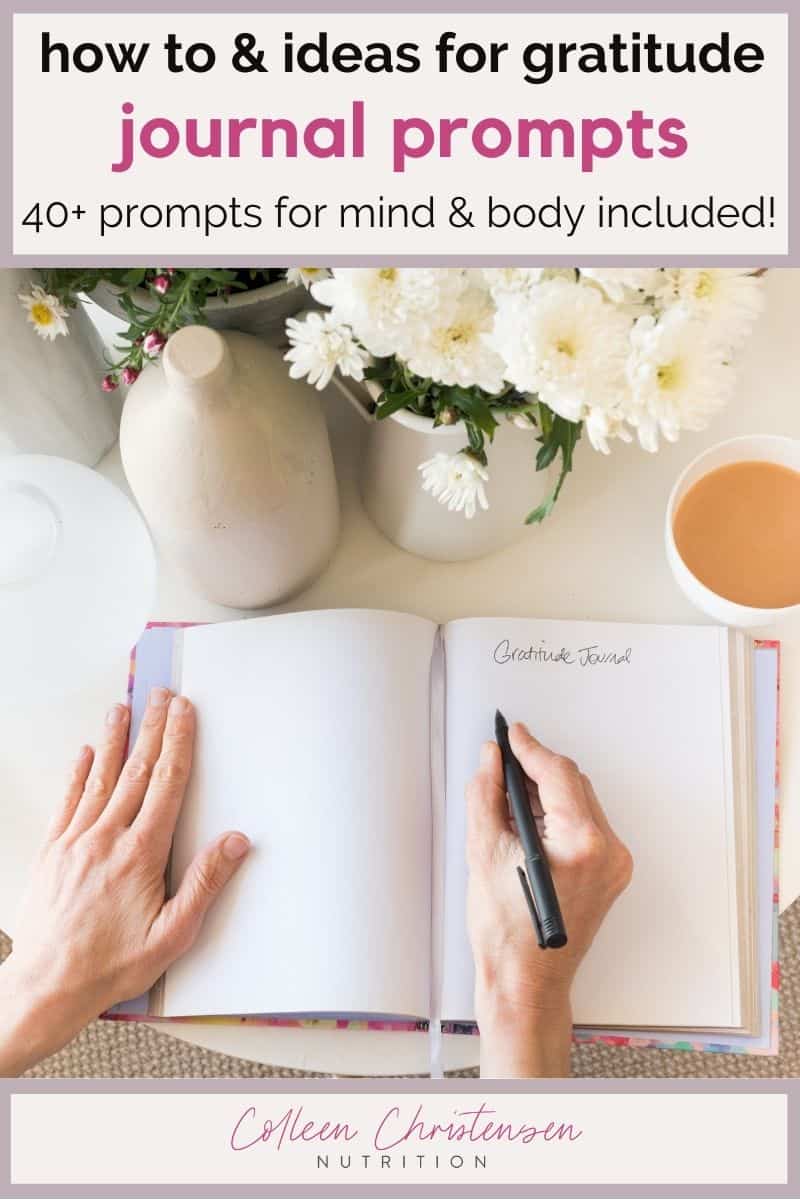 40+ Gratitude Journal Prompts For Mind & Body - Colleen Christensen ...