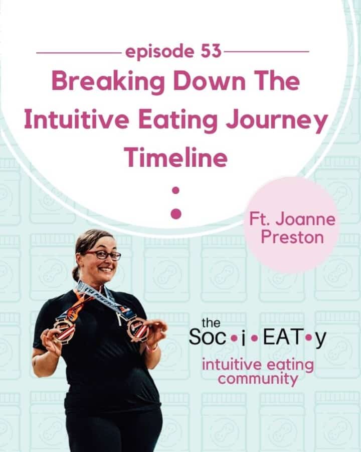 Breaking Down the Intuitive Eating Journey Timeline [feat. Joanne Preston] feature