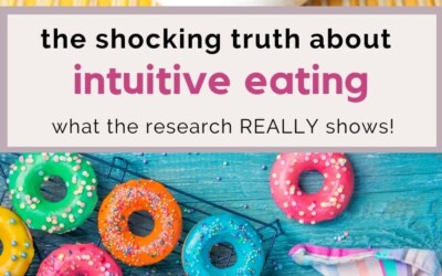 the shocking truth about intuitive eating and what the research really shows.