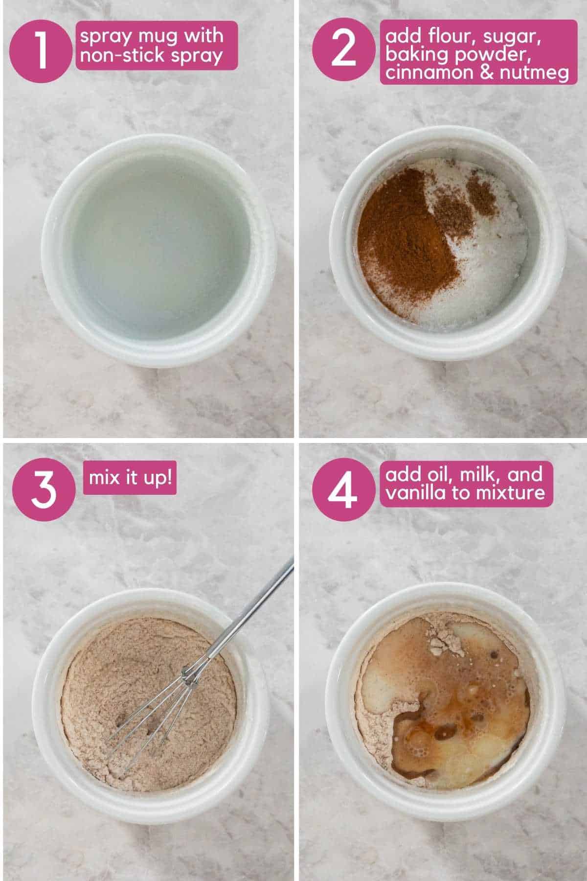 The process to make a mug cake. Spray the mug, and mixing the ingredients.