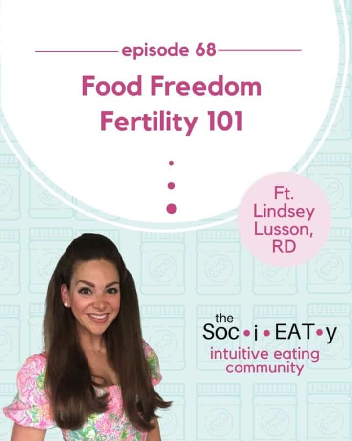 Food Freedom Fertility 101 [feat. Lindsey Lusson RD] feature