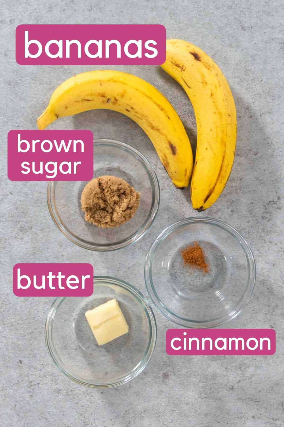 The ingredients needed to make bananas in the air fryer.
